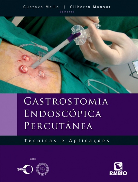Gastrostomia Endoscópica Percutânea - Técnicas e Aplicações