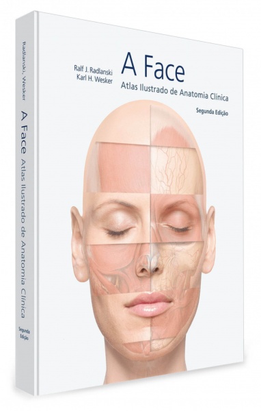 A Face - Atlas De Anatomia Clinica - 2ª Edição Atualizada