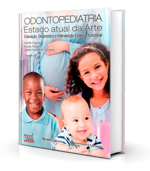 Odontopediatria: O Estado Atual Da Arte - Educação, Diagnóstico E Intervenção Estético Funcional