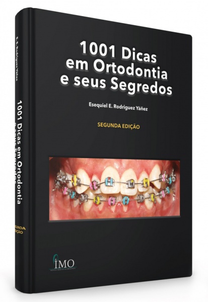 1001 Dicas Em Ortodontia E Seus Segredos - 2ª Edição