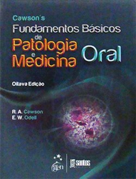 Cawsons - Fundamentos Básicos De Patologia E Medicina Oral