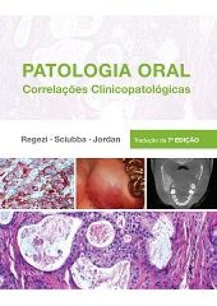 Patologia Oral - 7ª Edição - Correlacoes Clinicopatologicas
