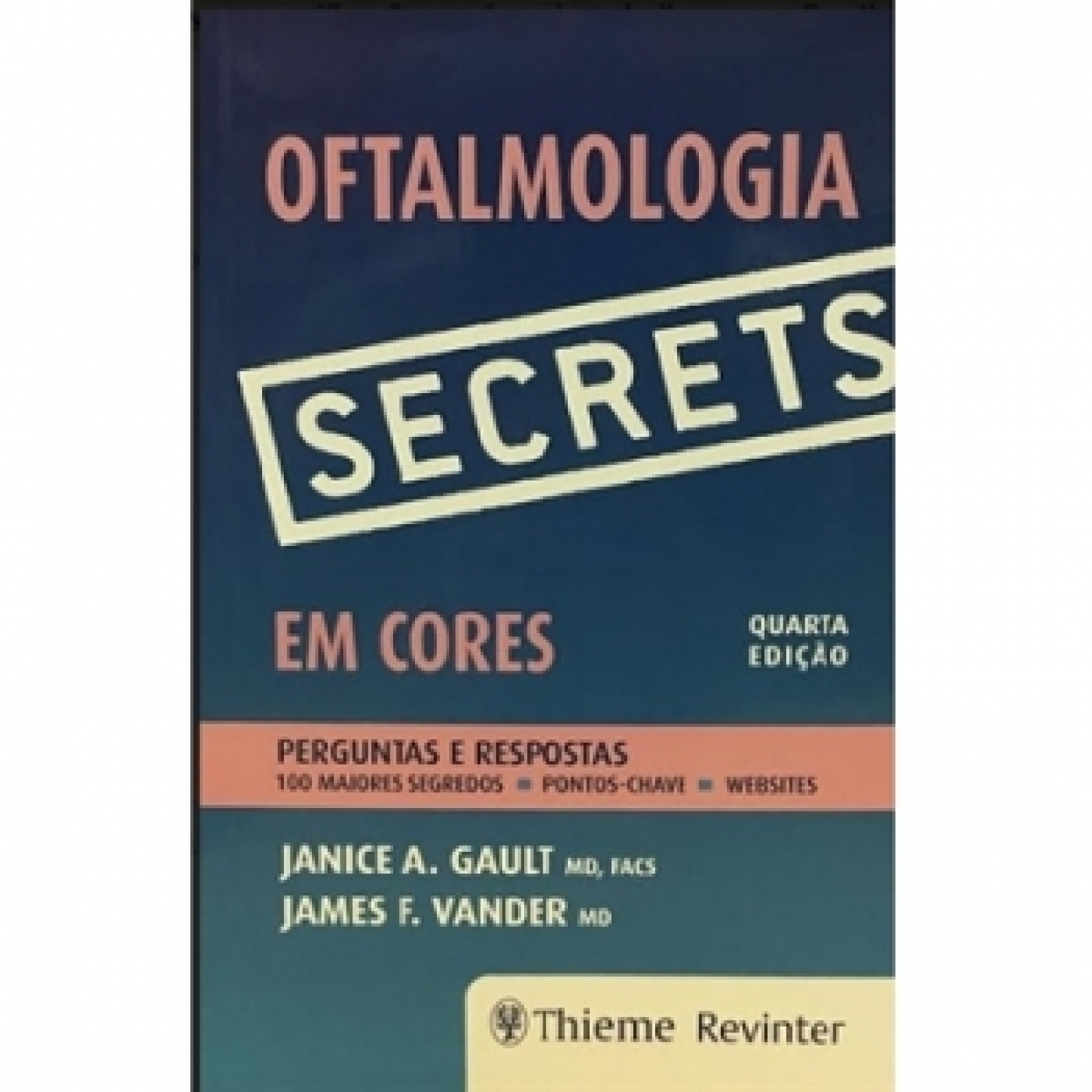 Oftalmologia Secrets Em Cores