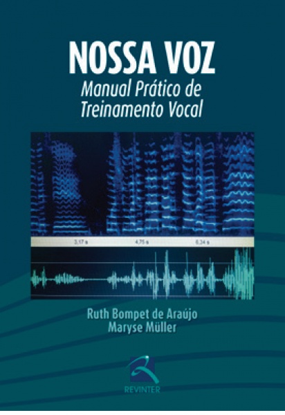 Nossa Voz - Manual Prático De Treinamento Vocal