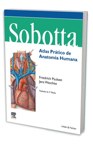 Sobotta Atlas Prático De Anatomia Humana - 3A Edição