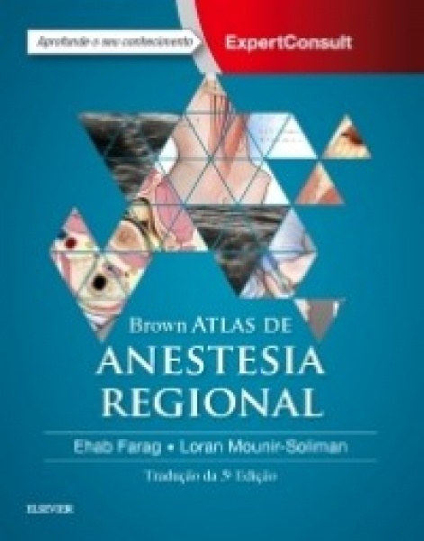 Brown Atlas De Anestesia Regional- 5A Edição