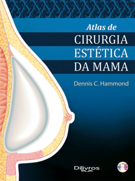 Atlas De Cirurgia Estética Da Mama