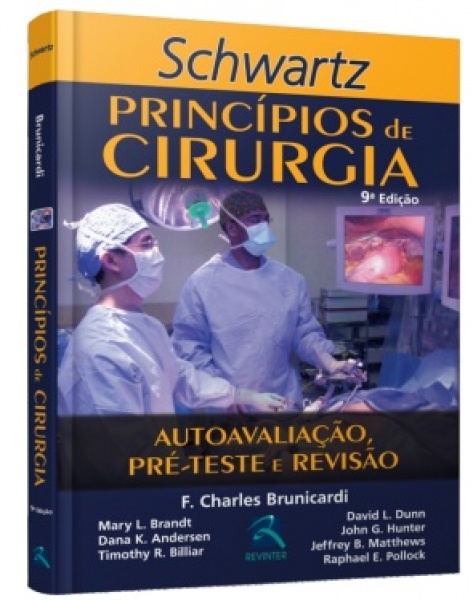 Schwartz - Princípios De Cirurgia - Autoavaliação, Pré-Teste E Revisão, 9ª Edição