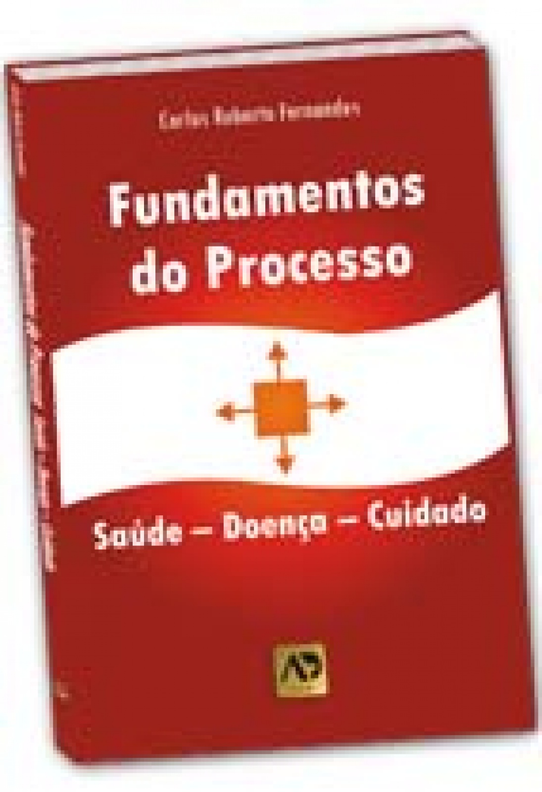 Fundamentos Do Processo Saúde  Doença  Cuidado (Psdc)