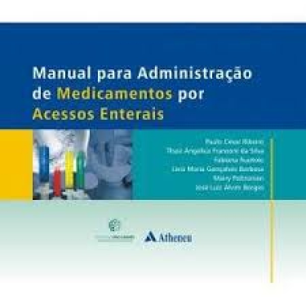 Manual Para Administração De Medicamentos Por Acessos Enterais