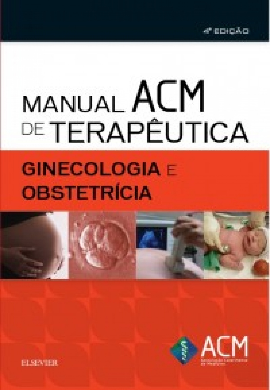 Manual Acm De Terapêutica Em Ginecologia E Obstetricia