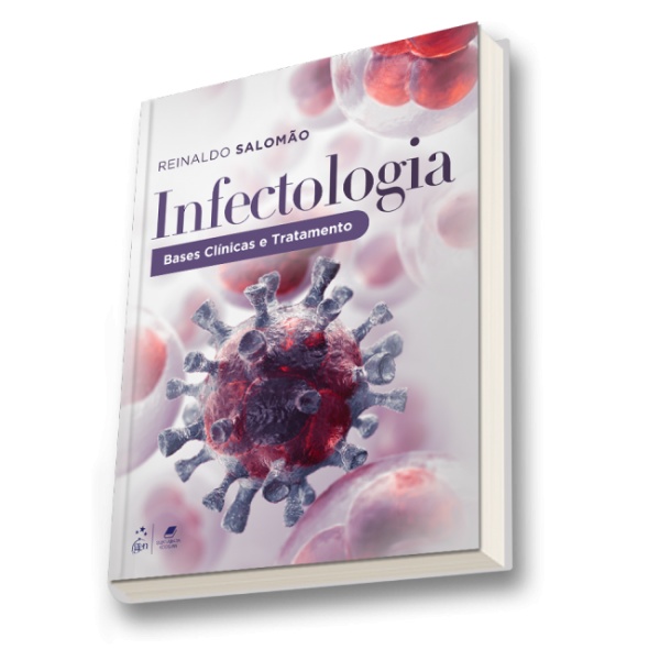 Infectologia - Bases Clínicas E Tratamento
