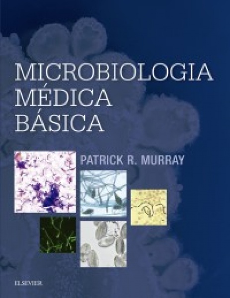Microbiologia Médica Básica- 1A Edição