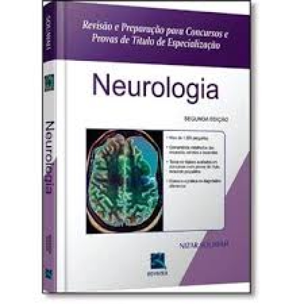 Neurologia - Revisão E Preparação Para Concursos E Provas De Título De Especialização, 2ª Edição