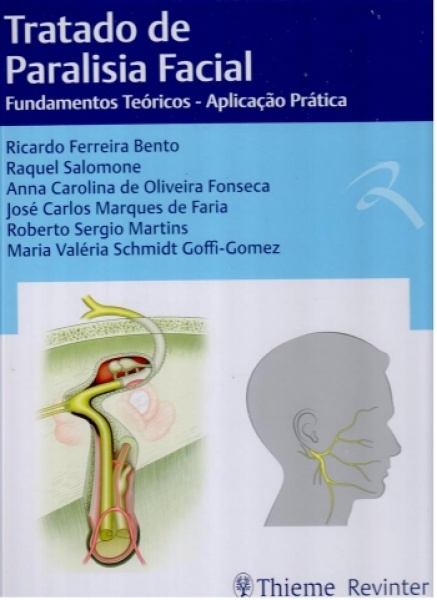 Tratado De Paralisia Facial Fundamentos Teóricos - Aplicação Prática