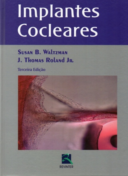 Implantes Cocleares, 3ª Edição