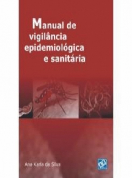Manual De Vigilância Epidemiológica E Sanitária 