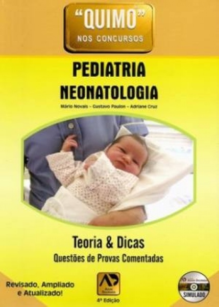 Pediatria-Neonatologia -Teoria & Dicas/provas + Gabarito Comentado