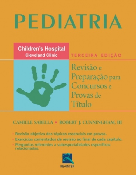 Pediatria - Revisão E Preparação Para Concursos E Provas De Titulos