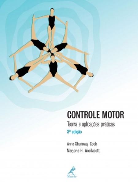 Controle Motor - Teoria E Aplicações Práticas
