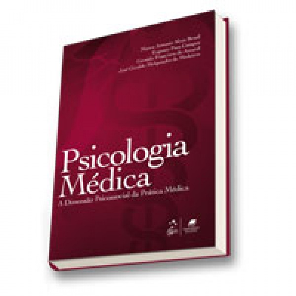 Psicologia Médica - A Dimensão Psicossocial Da Prática Médica