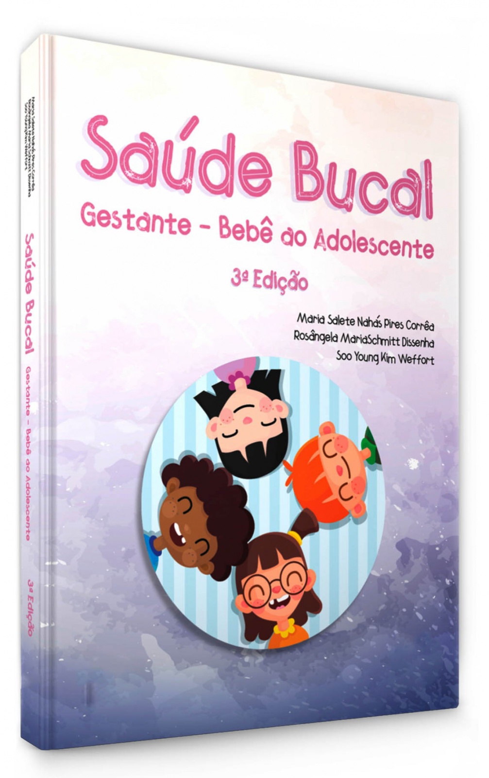 Saúde Bucal Gestante Bebê Ao Adolescente - 3ª Edição