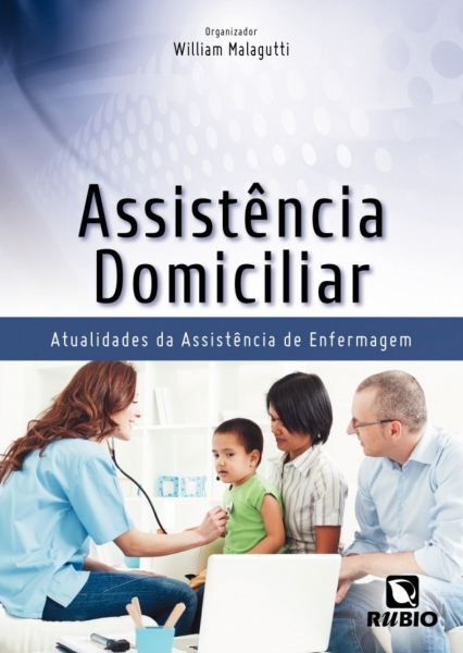Assistência Domiciliar - Atualidades da Assistência de Enfermagem
