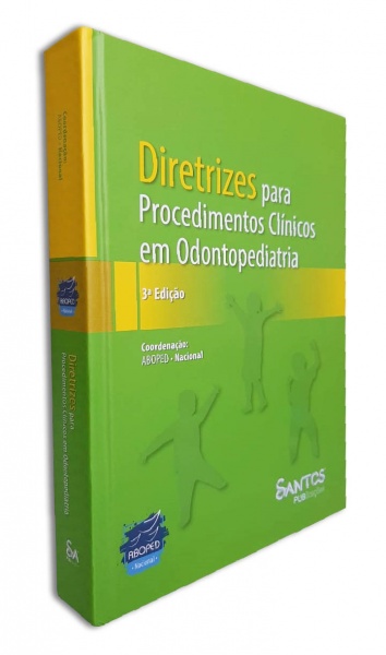 Aboped - Diretrizes Para Procedimentos Clínicos Em Odontopediatria