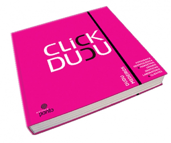 Click Dudu - Fotografia Odontológica & Marketing, Unindo Dentistas, Laboratório & Clientes