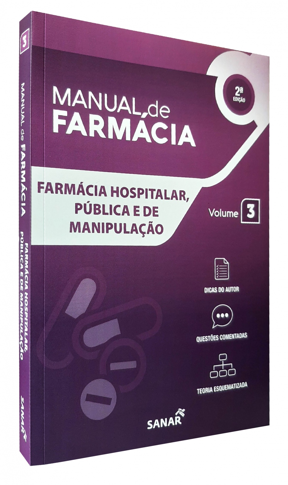 Manual De Farmácia - Farmácia Hospitalar, Pública E De Manipulação - Vol. 3