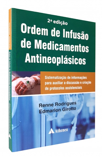Ordem De Infusão De Medicamentos Antineoplasicos 2ª Edição
