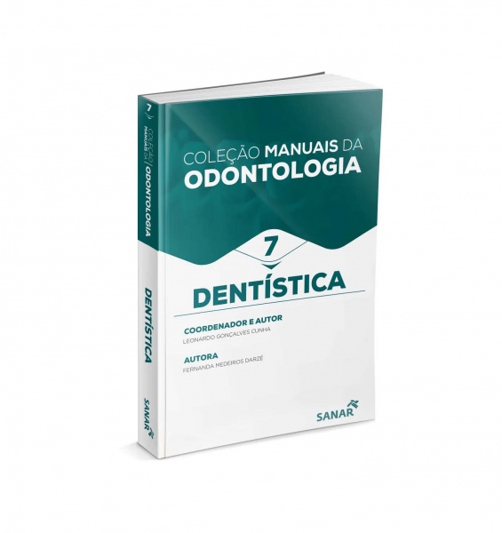 Coleção De Manuais Da Odontologia - Dentística - Volume 7 - 