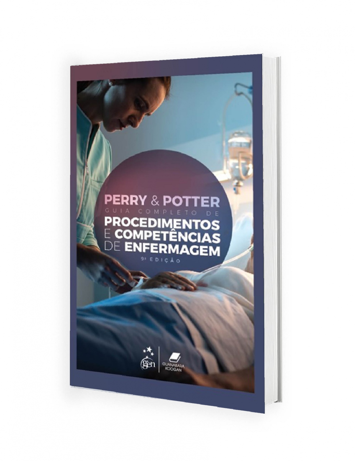 Perry & Potter Guia Completo De Procedimentos E Competências De Enfermagem