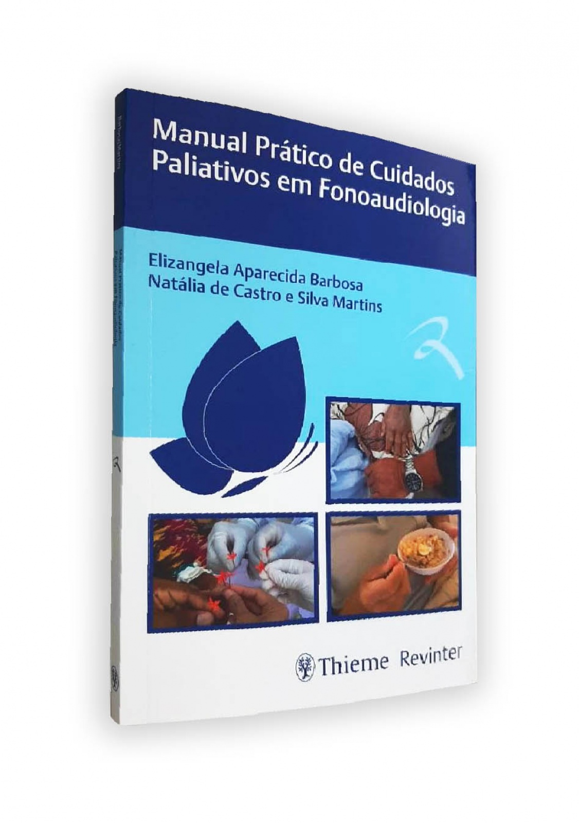Manual Prático De Cuidados Paliativos Em Fonoaudiologia