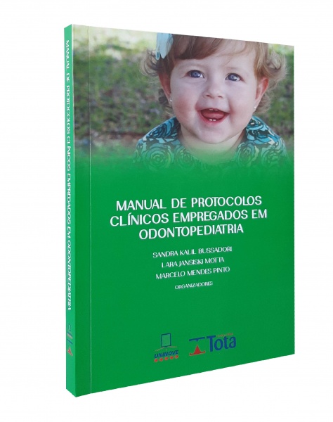 Manual De Protocolos Clínicos Empregados Em Odontopediatria