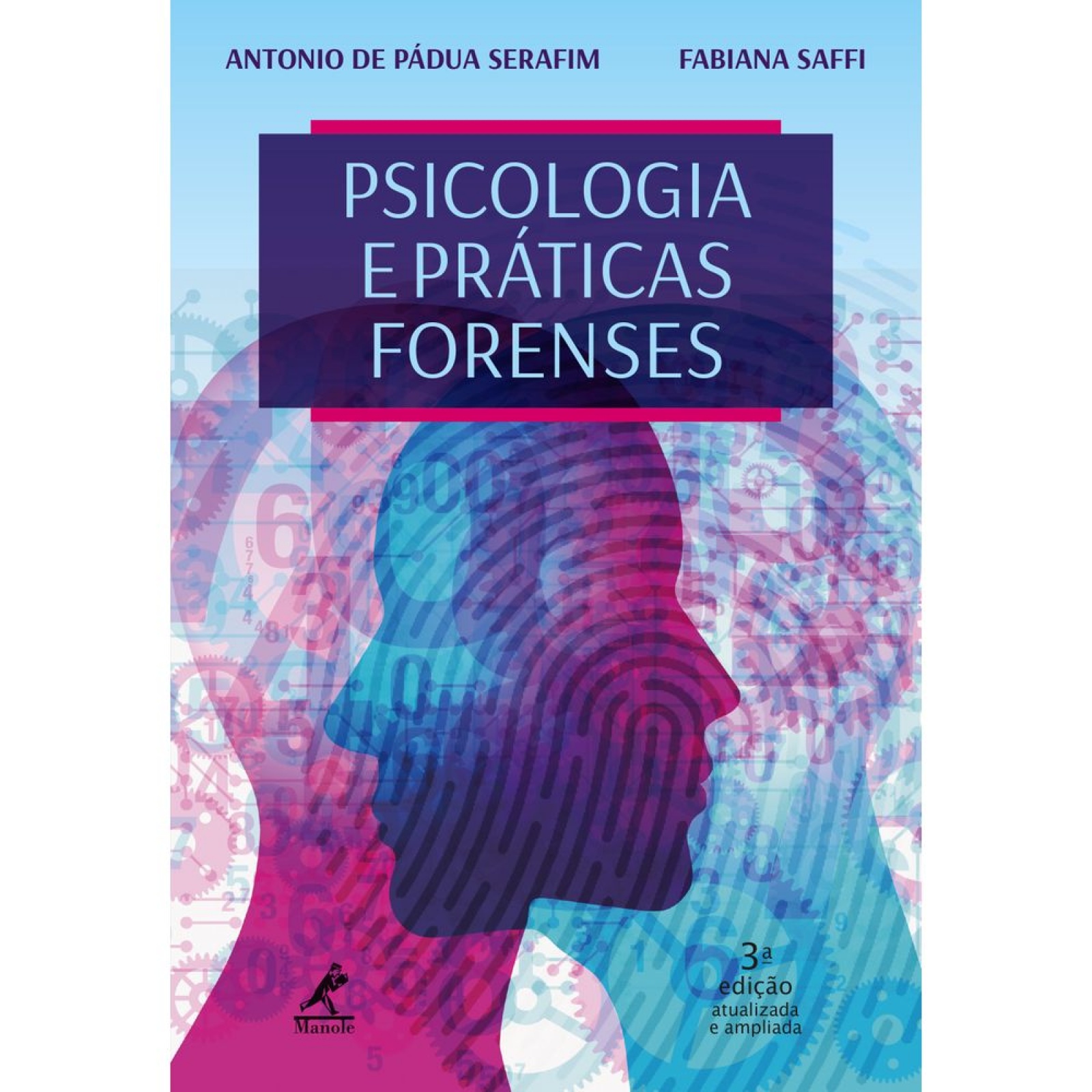 Psicologia E Práticas Forenses  – 3ª Edição
