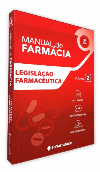 Manual De Farmácia - Volume 2 - Legislação Farmacêutica