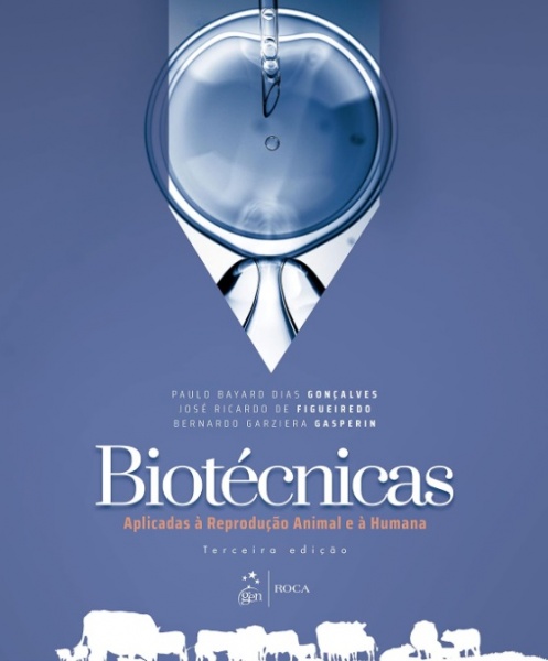 Biotécnicas Aplicadas À Reprodução Animal E À Humana