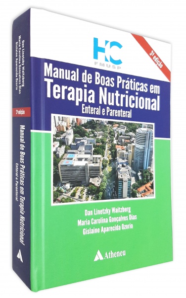 Manual De Boas Práticas Em Terapia Nutricional Enteral E Parenteral - 3ª Edição