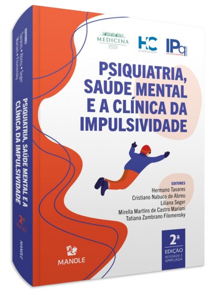 Psiquiatria - Saúde Mental E A Clínica Da Impulsividade - 2ª Edição