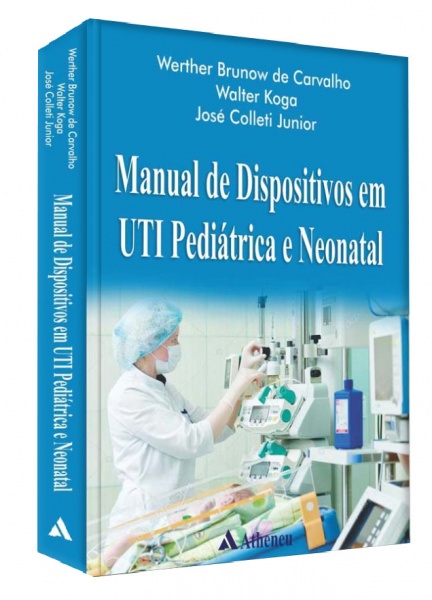 Manual De Dispositivos Em Uti Pediátrica E Neonatal