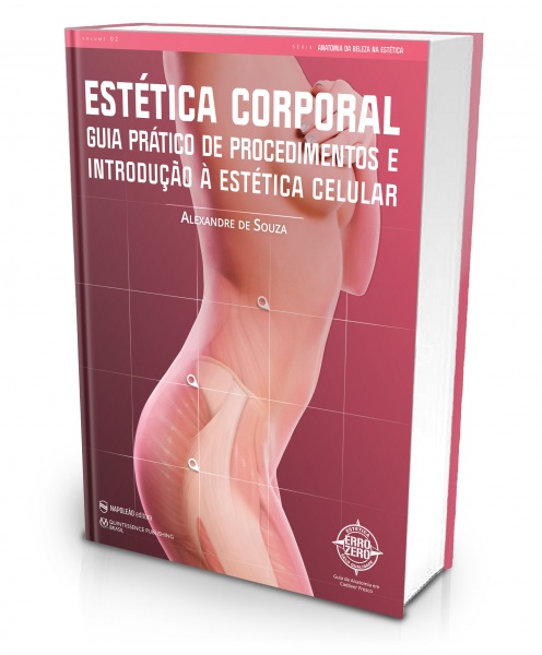 Estética Corporal: Guia Prático De Procedimentos E Introdução À Estética Celular