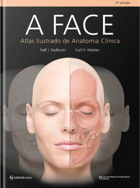 A Face – Atlas Ilustrado De Anatomia Clínica