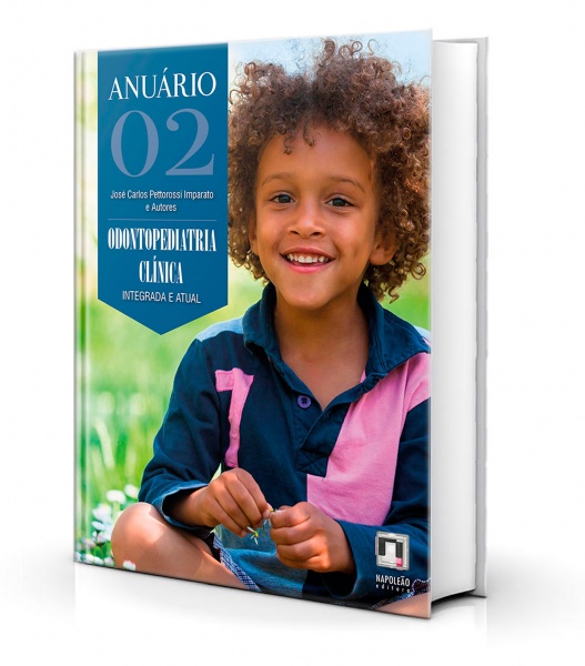 Anuário De Odontopediatria Clínica – Integrada E Atual – Vol. 2