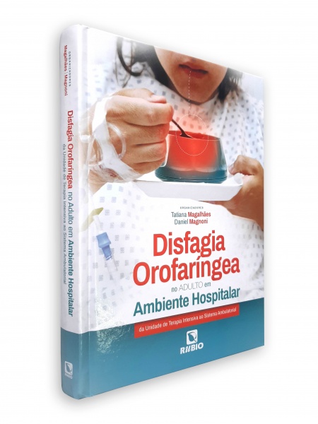 Disfagia Orofaríngea No Adulto Em Ambiente Hospitalar