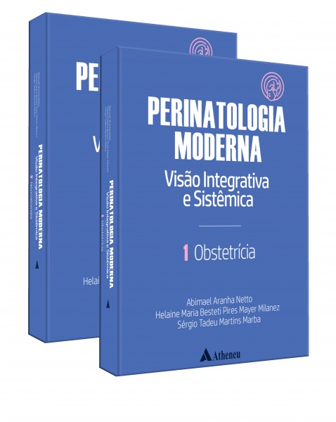 Perinatologia Moderna Visão Integrativa E Sistêmica 2 Vols