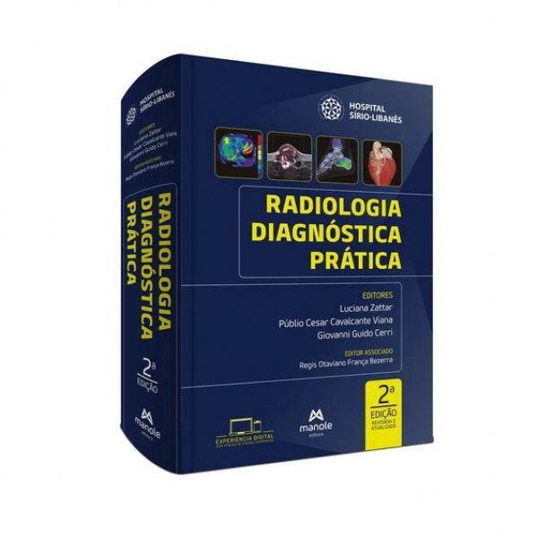 Radiologia Diagnóstica Prática - Manual Da Residência Do Hospital Sírio-Libanês 2ª Edição