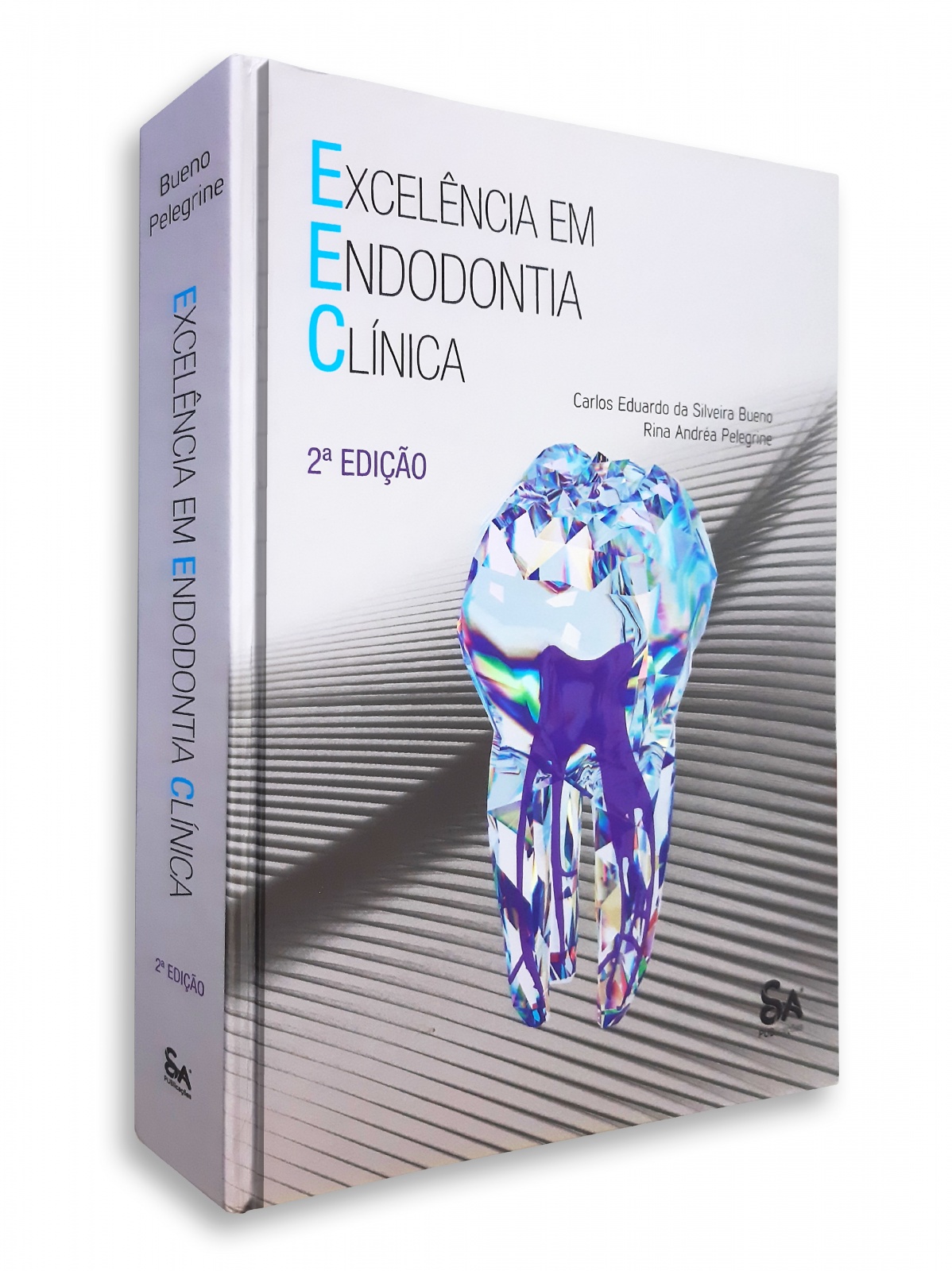 Excelência Em Endodontia Clínica - 2ª Edição