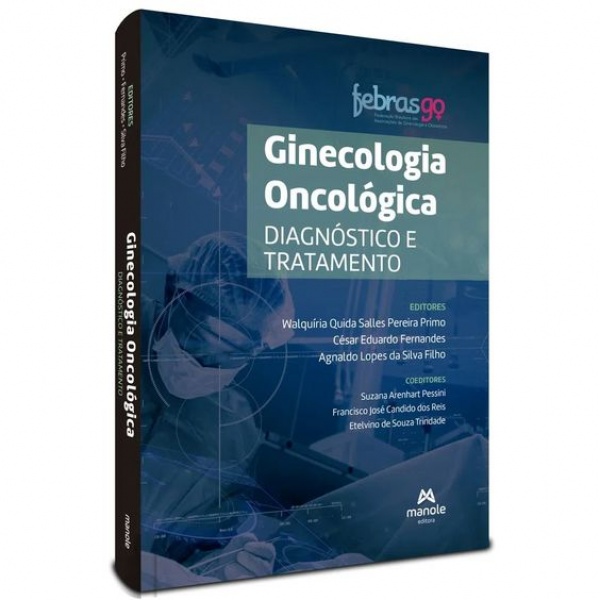Ginecologia Oncológica - Diagnóstico E Tratamento