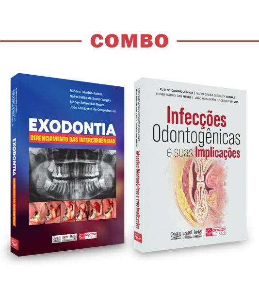 Combo - Infecções Odontogênicas E Suas Implicações + Exodontia - Gerenciamento Das Intercorrências 